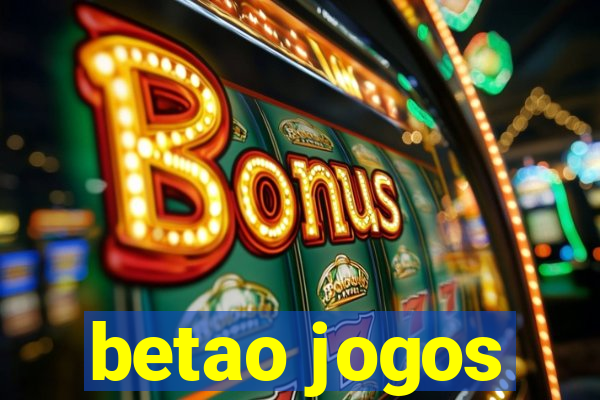 betao jogos